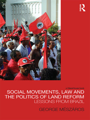 cover image of Social Movements, Law and the Politics of Land Reform